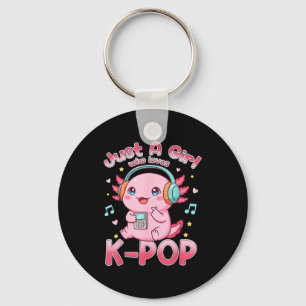 Just A Girl Who Loves K-p Cute Axolotl Music Lover Key Ring