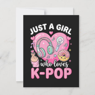 Just A Girl Who Loves K-Pop Invitation