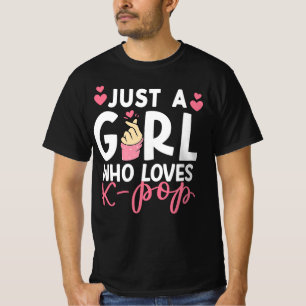 Just A Girl Who Loves K-Pop Kpop Music Fan Gift T-Shirt
