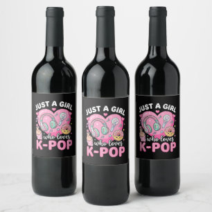 Just A Girl Who Loves K-Pop Wine Label