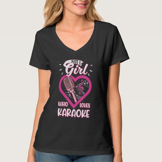 Just a Girl who loves Karaoke T-Shirt (Front)