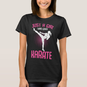 Just A Girl Who Loves Karate Kids Girls T-Shirt
