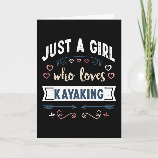 Just a Girl who loves Kayaking Funny Gifts Card (Front)