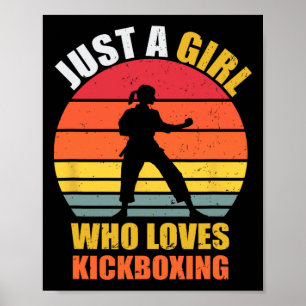 Just A Girl Who Loves Kickboxing Gifts For Women G Poster