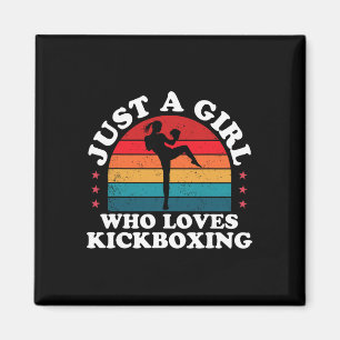 Just A Girl Who Loves Kickboxing Kickboxer Girls W Magnet