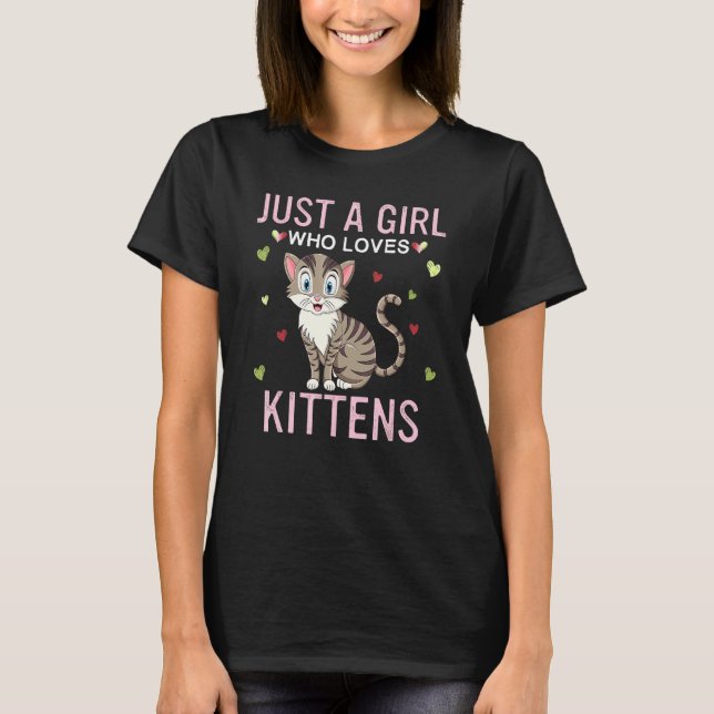 Just A Girl Who Loves Kittens Cute Women Girls Kit T-Shirt (Front)