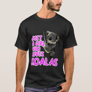 Just A Girl Who Loves Koalas Clothes Women Koala T-Shirt