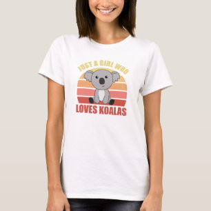 Just A Girl Who Loves Koalas Cute Animals Koala T-Shirt