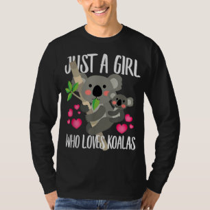 Just A Girl Who Loves Koalas, Dad Mum Boy Birth - T-Shirt