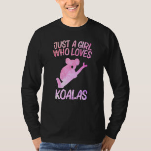 Just A Girl Who Loves Koalas For Women Bear Animal T-Shirt