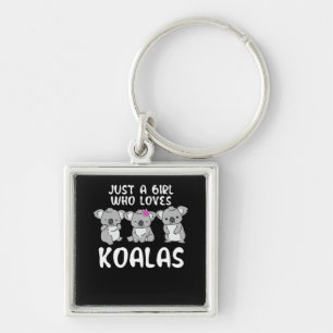 Just A Girl Who Loves Koalas Gifts Koala Key Ring