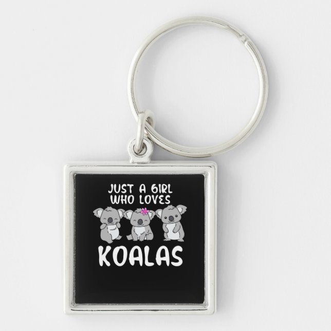 Just A Girl Who Loves Koalas Gifts Koala Key Ring (Front)