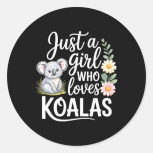Just A Girl Who Loves Koalas Hunting Outdoor Climb Classic Round Sticker