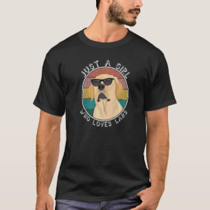 Just A Girl Who Loves Labs Cute Labrador Retrieve T-Shirt