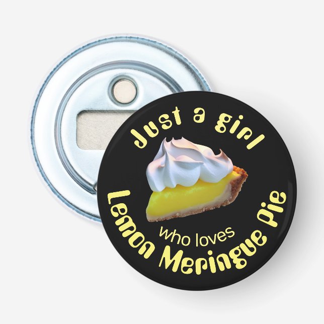 Just a girl who loves lemon meringue pie bottle opener (Front)