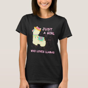 Just A Girl Who Loves Llamas Birthday Idea T-Shirt