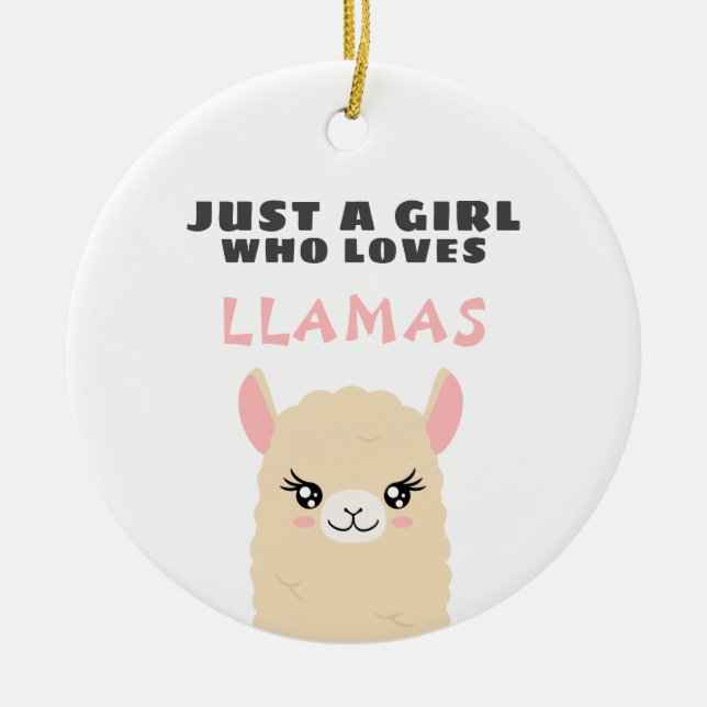 Just a Girl who loves Llamas Ceramic Tree Decoration (Front)
