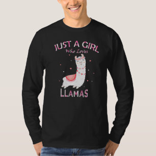Just A Girl Who Loves Llamas For Llama Tee