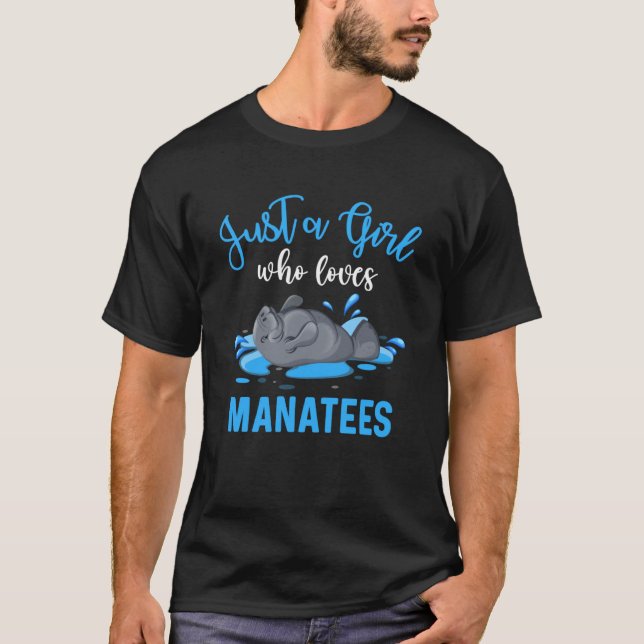 Just A Girl Who Loves Manatees Cute Manatee Girl T-Shirt (Front)