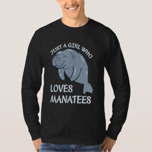 Just A Girl Who Loves Manatees The Floaty Potaoes  T-Shirt
