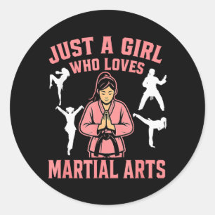 Just A Girl Who Loves Martial Arts Karate Judo Classic Round Sticker