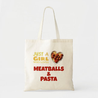 Just a girl who loves meatballs and pasta tote bag