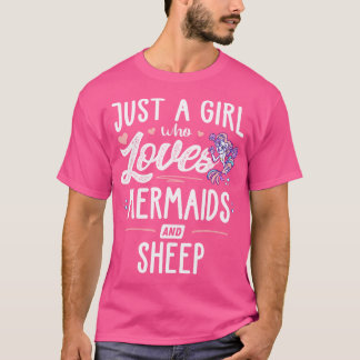 Just A Girl Who Loves Mermaids And Sheep Women T-Shirt