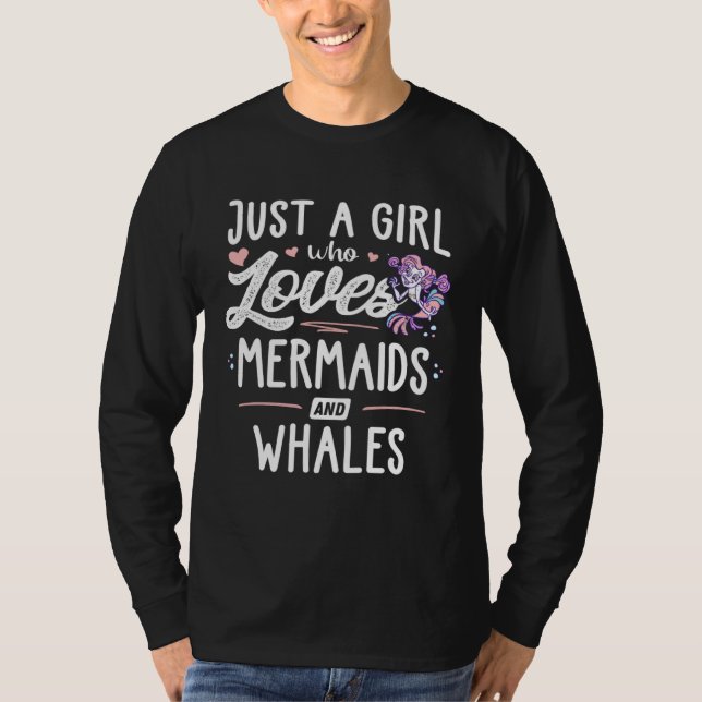 Just A Girl Who Loves Mermaids And Whales  Women T-Shirt (Front)