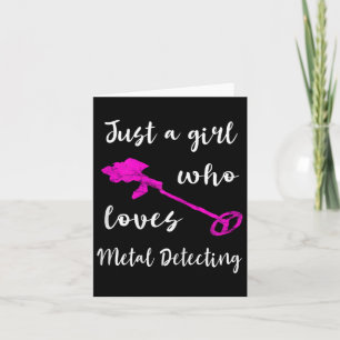 Just A Girl Who Loves Metal Detecting Detector Rel Card