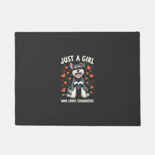 Just a girl who loves Miniature Schnauzer Doormat
