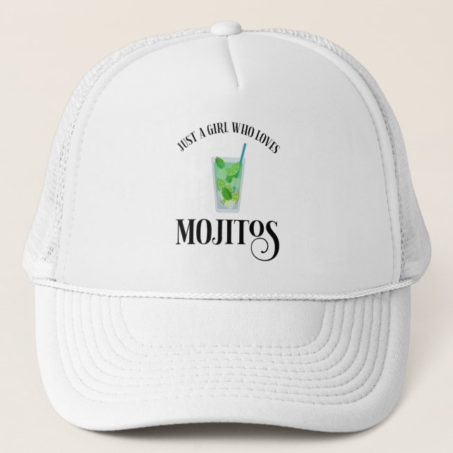 Just A Girl Who Loves Mojitos Trucker Hat (Front)