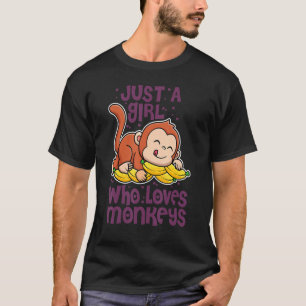 Just A Girl Who Loves Monkeys Cute Wild Animal T-Shirt