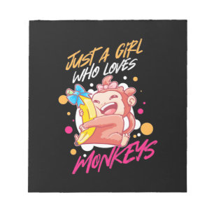 Just A Girl Who Loves Monkeys Notepad