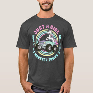 Just A Girl Who Loves Monster Trucks And Unicorns1 T-Shirt