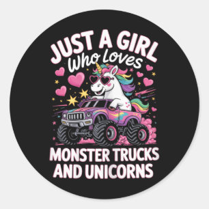 Just A Girl Who Loves Monster Trucks And Unicorns  Classic Round Sticker