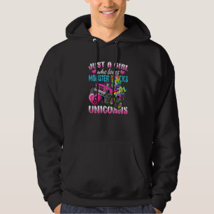 Just A Girl Who Loves Monster Trucks And Unicorns  Hoodie