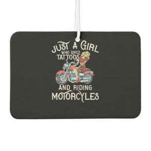 Just A Girl Who Loves Motorcycles Funny Art Gift.p Car Air Freshener