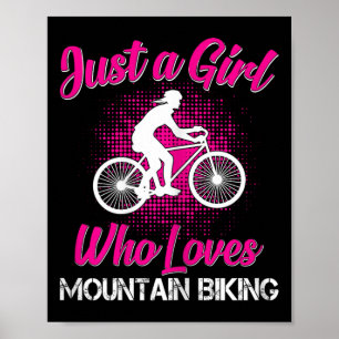 Just A Girl Who Loves Mountain Biking Girls Kids B Poster