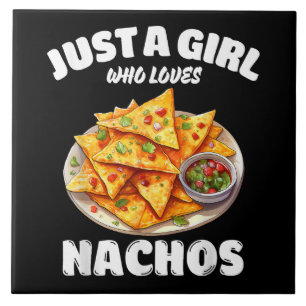 Just A Girl Who Loves Nachos Funny Food Lover Tile