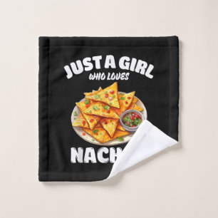 Just A Girl Who Loves Nachos Funny Food Lover Wash Cloth