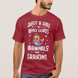 Just A Girl Who Loves Narwhals And Crayons Gift T-Shirt