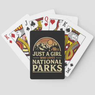 Just a Girl Who Loves National Parks Playing Cards