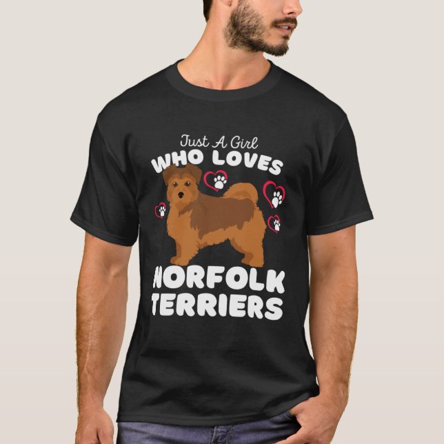 Just A Girl Who Loves Norfolk Terriers  Cute Dogs  T-Shirt (Front)