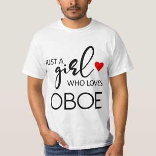 Just A Girl Who Loves Oboe - Music Oboe  T-Shirt