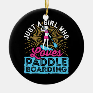 Just a Girl Who Loves Paddleboarding SUP Women Ceramic Tree Decoration