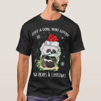 Just A Girl Who Loves Pandas And Christmas