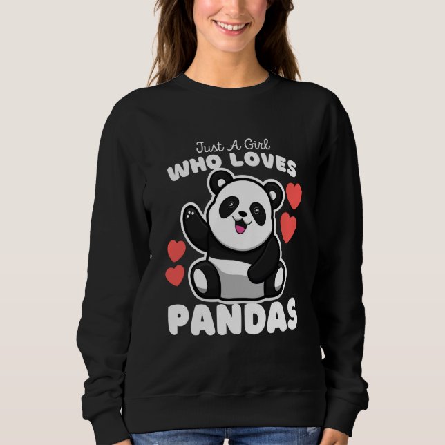 Just A Girl Who Loves Pandas Cute Panda Bear Kids Sweatshirt (Front)