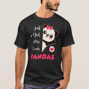 Just A Girl Who Loves Pandas Cute Panda T-Shirt
