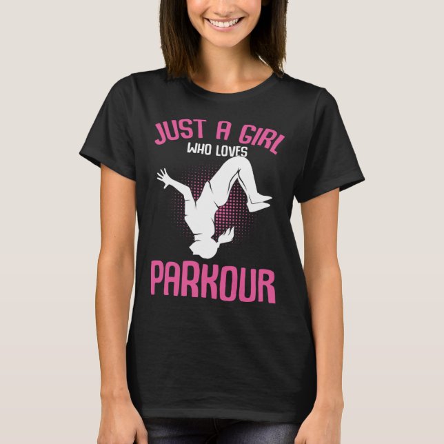 Just a Girl who loves Parkour Traceur Kids Women G T-Shirt (Front)