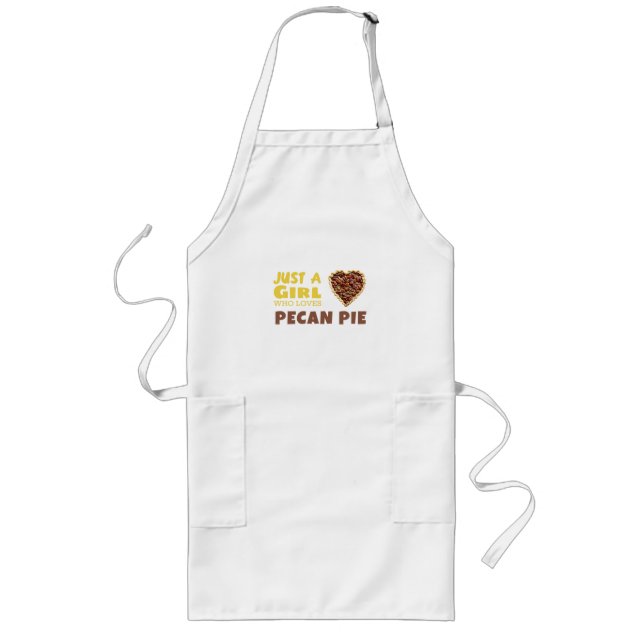 Just a girl who loves Pecan pie Long Apron (Front)